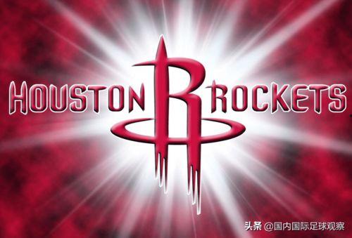 nba火箭队最新爆料 第1张 nba火箭队最新爆料 第1张